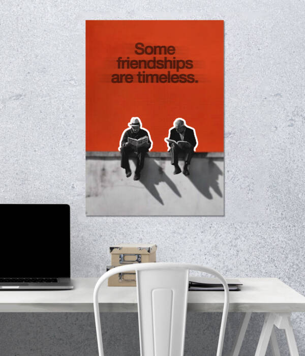 Timeless Friends | Quotes Poster | Single Poster