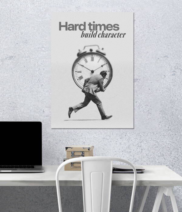 Hard Times | Quotes Poster | Single Poster